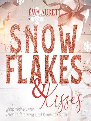 cover image of Snowflakes &amp; Kisses